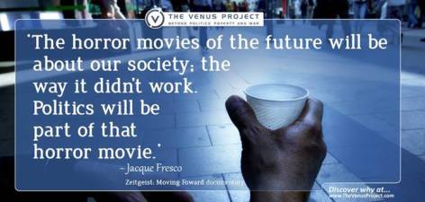 Jacque Fresco The Horror Movies Of The Future